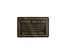 Wine by the Glass sign 125ml, 175ml, 250ml Gold on Black