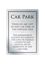 Car Park Disclaimer Rigid Sign Silver/Black