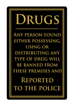 Drugs Policy Rigid Sign Black/Gold
