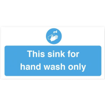 This sink for hand wash only Sign 200 x 100mm - S/A