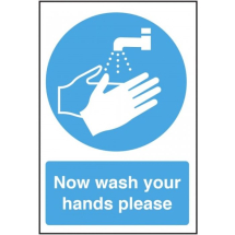 Now wash your hands please Sign 200 x 300mm S/A