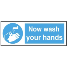 Now wash your hands please Sign 230 x 80mm S/A